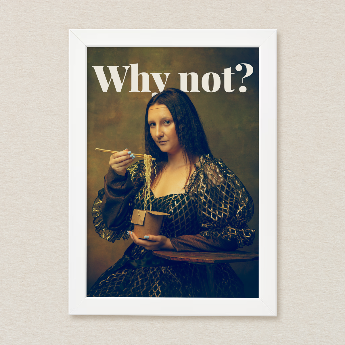 Plakat w ramce - Why not?